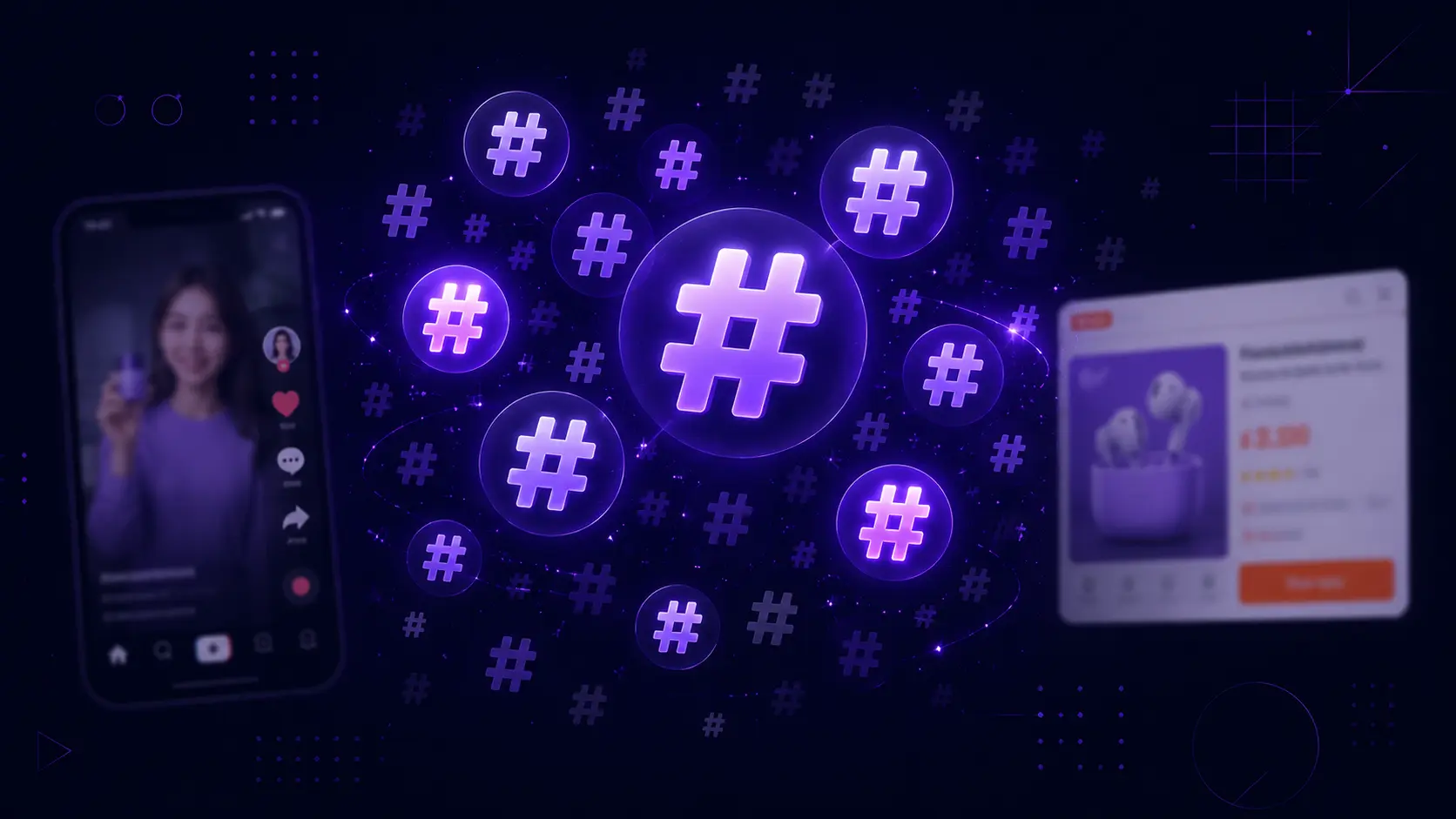 Hashtag Shopee và TikTok Shop — cách chọn hashtag cho affiliate